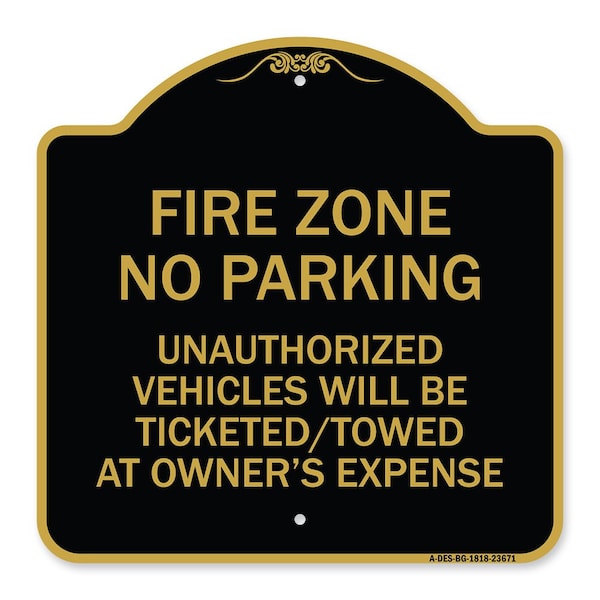 Signmission No Parking Fire Zone Unauthorized Vehicles Will Be Ticketed Towed at Owner Expense, BG-1818-23671 A-DES-BG-1818-23671 - main
